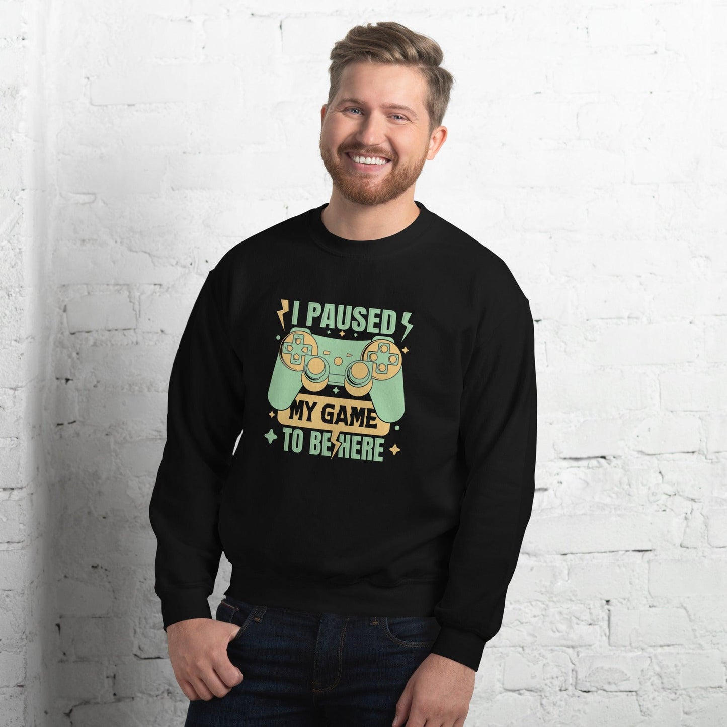 Sweatshirt "I Pause My Game To Be Here" - Koolmi