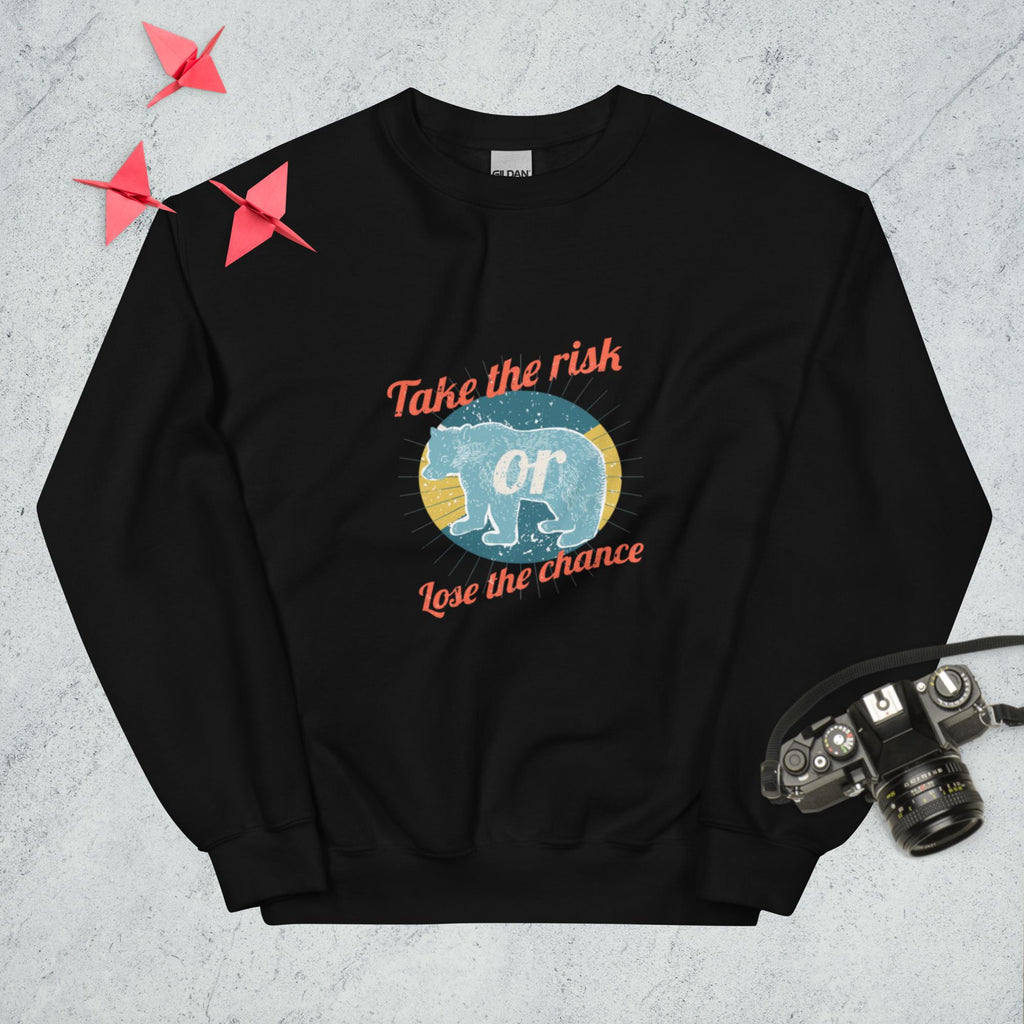 Sweatshirt "Take The Risk Or Lose The Chance" - Koolmi