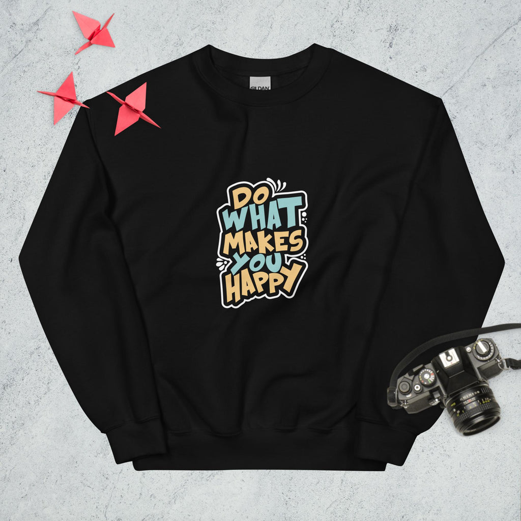 Sweatshirt "Do What You Makes Happy" - Koolmi