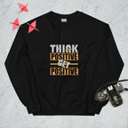 Sweatshirt "Think Positive Get Positive" - Koolmi