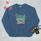 Sweatshirt "Positive Vibes Only" - Koolmi