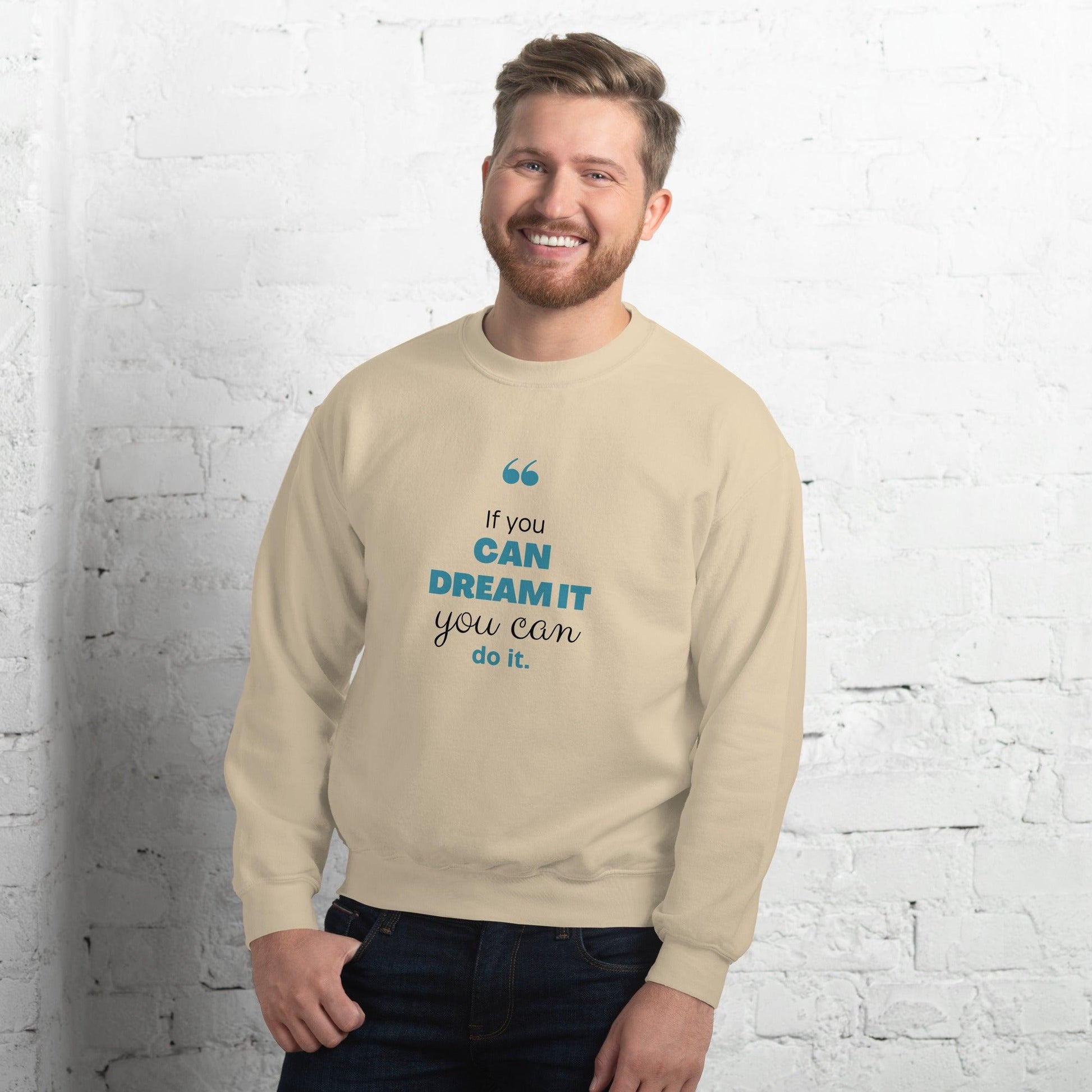 Sweatshirt "If You Can Dream It You Can Do It" - Koolmi