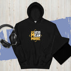 Sweat À Capuche "Say Less Mean More" - Koolmi