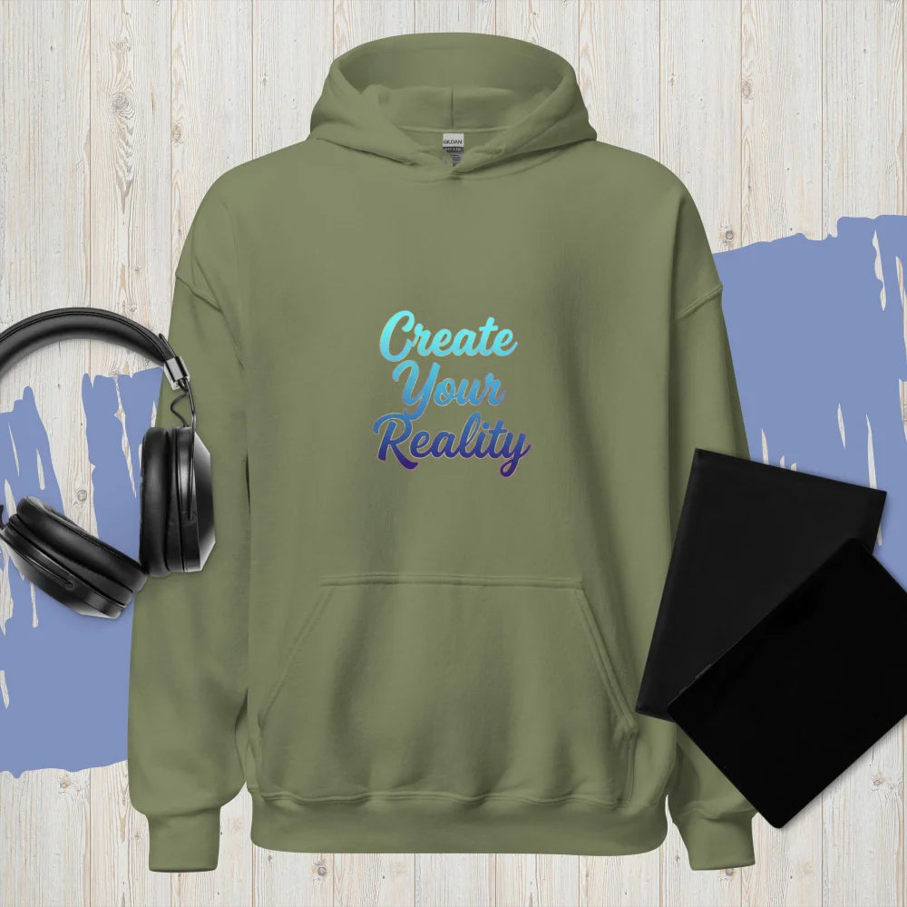 “Create Your Reality” Hoodie