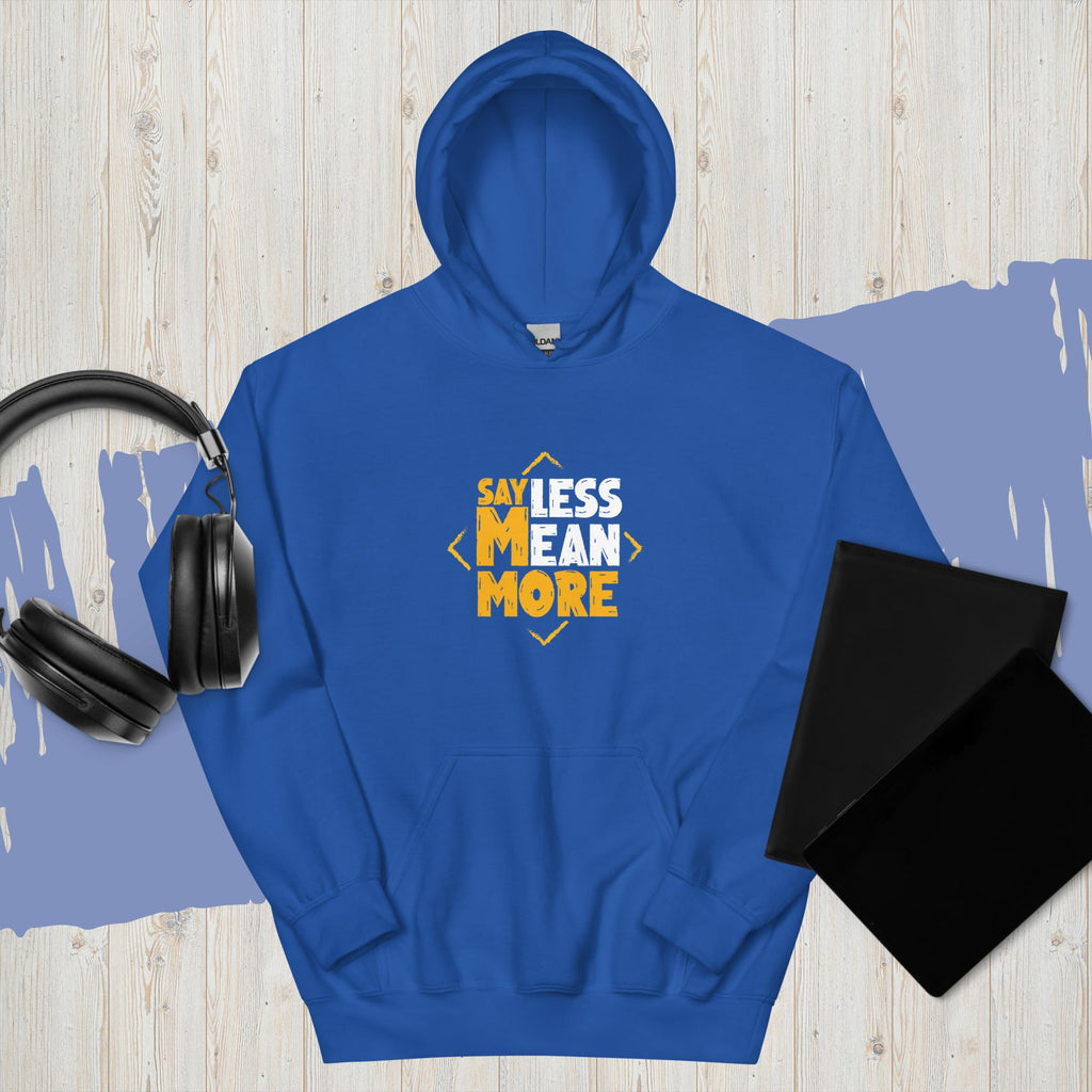 Sweat À Capuche "Say Less Mean More" - Koolmi